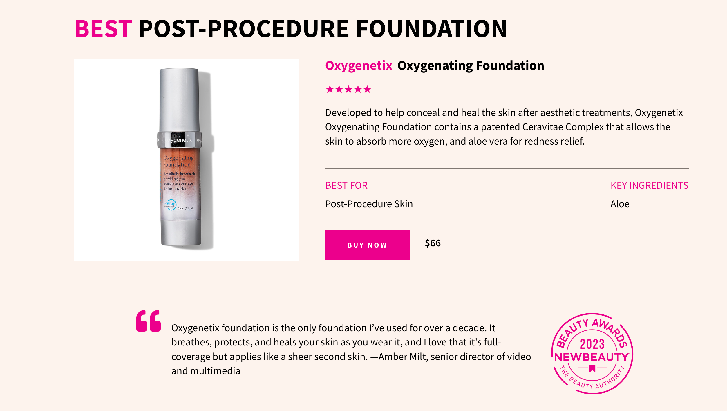 New Beauty Awards - Best Post Procedure Foundation: Oxygenetix Oxygenating Foundation
